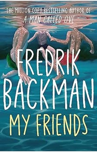 My Friends by Fredrik Backman