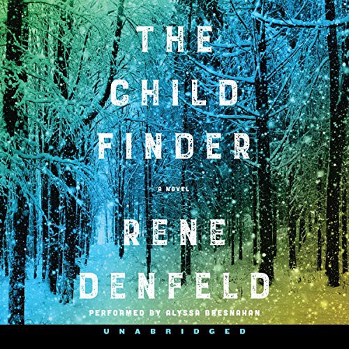 The Child Finder (Naomi Cottle, #1) by Rene Denfeld