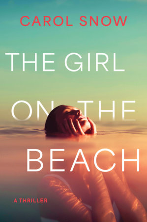 The Girl on the Beach by Carol Snow