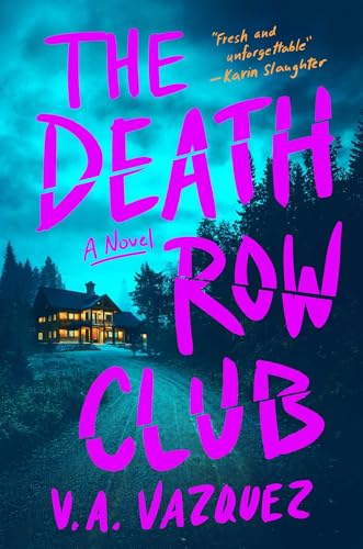 The Death Row Club by V.A. Vazquez